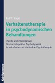 Verhaltenstherapie in psychodynamischen Behandlungen (eBook, PDF)