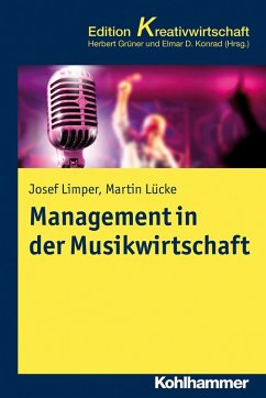 Management in der Musikwirtschaft (eBook, PDF) - Limper, Josef; Lücke, Martin