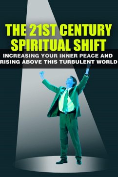 The 21st Century Spiritual Shift (eBook, ePUB) - Cunningham, M. F.