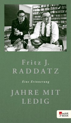 Jahre mit Ledig (eBook, ePUB) - Raddatz, Fritz J.