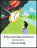 Mr Darcy and the Space-time Continuum (eBook, ePUB) Mr Darcy and the Space-time Continuum (eBook, ePUB)