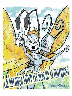 La hormiga sobre las alas de la mariposa (eBook, ePUB) - Silvestri, Pietro