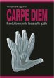 Carpe Diem - il seduttore con la testa sulle spalle (eBook, ePUB)