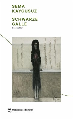 Schwarze Galle (eBook, ePUB) - Kaygusuz, Sema