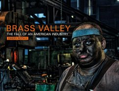 Brass Valley: The Fall of an American Industry - Roth, Emery