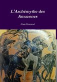 L'Archémythe des Amazones