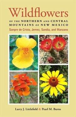 Wildflowers of the Northern and Central Mountains of New Mexico - Littlefield, Larry J; Burns, Pearl M