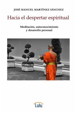 Hacia el despertar espiritual - Martínez Sánchez, José Manuel