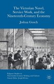 The Victorian Novel, Service Work, and the Nineteenth-Century Economy