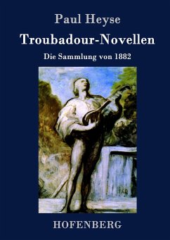 Troubadour-Novellen - Heyse, Paul