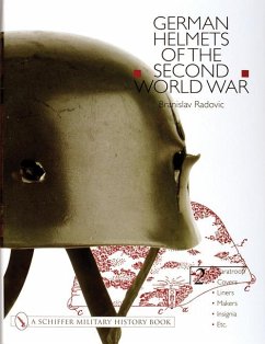 German Helmets of the Second World War: Volume Two: Paratoop-Covers-Liners-Makers-Insignia - Radovic, Branislav