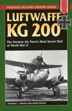 Luftwaffe Kg 200 - Thomas, Geoffrey J; Ketley, Barry
