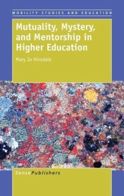 Cover Mutuality, Mystery, and Mentorship in Higher Education