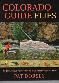 Colorado Guide Flies - Dorsey, Pat