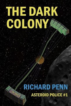 The Dark Colony - Penn, Richard