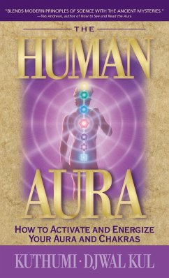 The Human Aura - Kuthumi; Djwal Kul; Prophet, Elizabeth Clare
