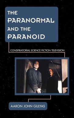 The Paranormal and the Paranoid - Gulyas, Aaron