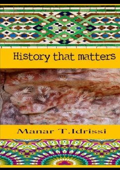 History that matters - T. Idrissi, Manar
