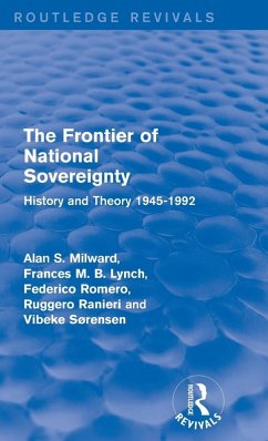 The Frontier of National Sovereignty - Milward, Alan S; Lynch, Frances M B; Romero, Federico