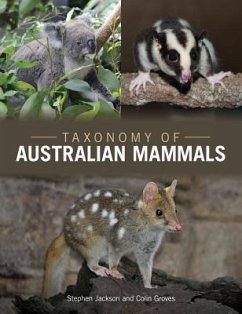 Taxonomy of Australian Mammals - Jackson, Stephen; Groves, Colin
