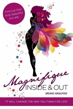 Magnifique: Inside & Out - Gralpois, Bruno