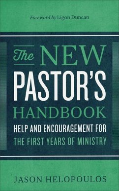 The New Pastor's Handbook - Helopoulos, Jason