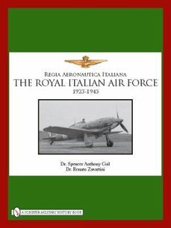 The Royal Italian Air Force 1923-1945 - Coil, Spencer Anthony