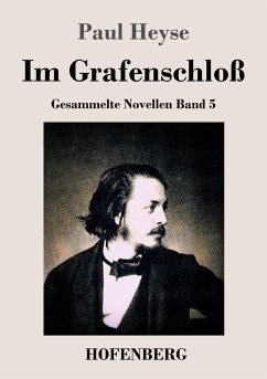 Im Grafenschloß - Heyse, Paul