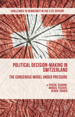 Political Decision-Making in Switzerland - Sciarini, P.;Fischer, M.;Traber, D.