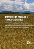 Transition to Agricultural Market Economies: The Future of Kazakhstan, Russia and Ukraine