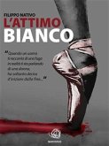 L'attimo bianco (eBook, ePUB)