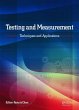Testing and Measurement: Techniques and... - Bild 1