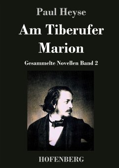 Am Tiberufer / Marion - Heyse, Paul