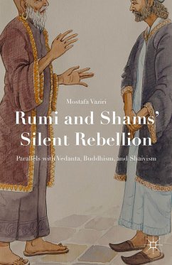 Rumi and Shams' Silent Rebellion - Vaziri, Mostafa
