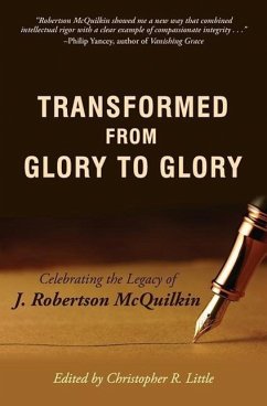 Transformed from Glory to Glory - Little, Christopher R.