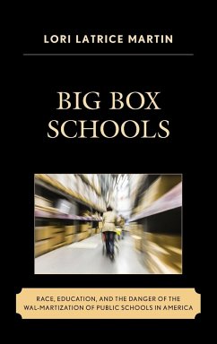 Big Box Schools - Martin, Lori Latrice