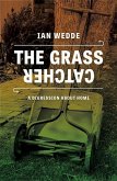 The Grass Catcher: A Digression about Home