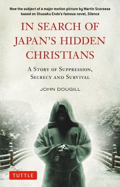 In Search of Japan's Hidden Christians - Dougill, John