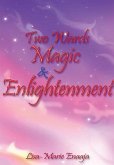 Two Wards Magic and Enlightenment