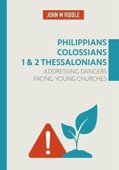 Philippians, Colossians, 1 & 2 Thessalonians - Riddle, John