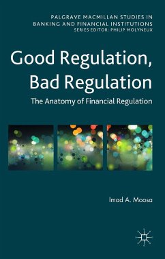 Good Regulation, Bad Regulation - Moosa, Imad