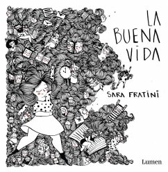 La buena vida - Fratini, Sara