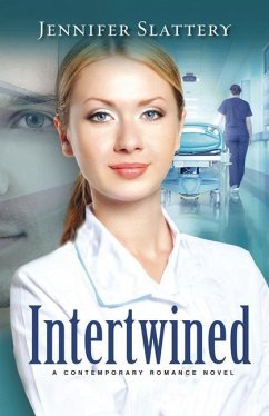 Intertwined: A Contemporary Novel - Slattery, Jennifer