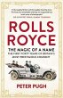 Rolls-Royce: The Magic of a Name - Bild 1