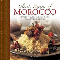 Classic Recipes of Morocco - Basan Ghille