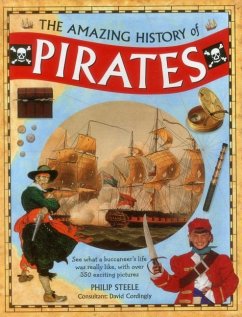 Amazing History of Pirates - Steele Philip