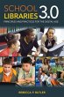School Libraries 3.0 - Bild 1