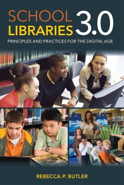 School Libraries 3.0 - Butler, Rebecca P.