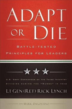 Adapt or Die - Lynch Lt Gen (Ret) Rick; Dagostino, Mark