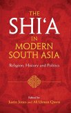The Shi'a in Modern South Asia